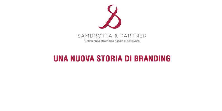 Sambrotta&Partner: una storia di Branding